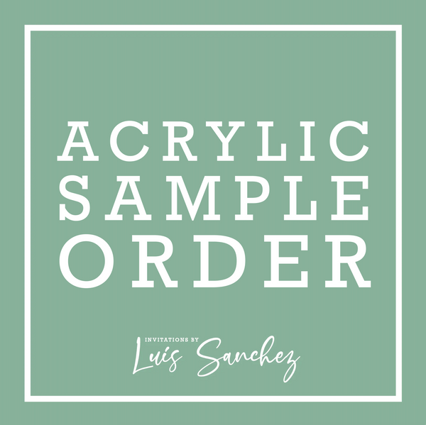 Acrylic Sample Order Invitation (PLEASE READ THE DESCRIPTION BELOW)